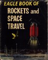 Eagle Book of Rockets and Space Travel 1961