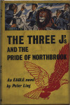 The Three J's and the Pride of Northbrook 1957